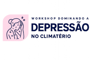 Workshop Dominando o Climatério - Maio/2026 1