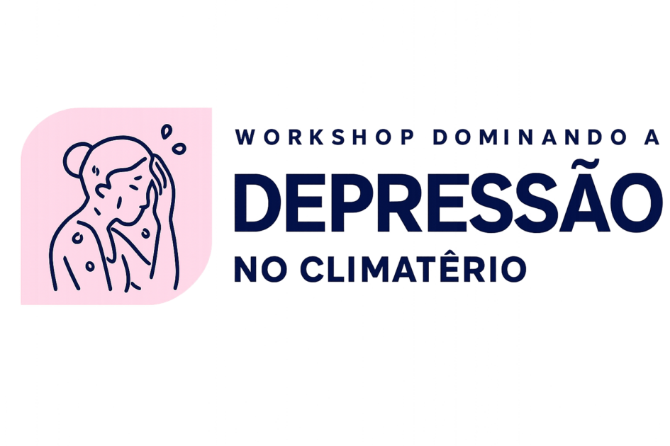 Workshop Dominando o Climatério - Maio/2026 5
